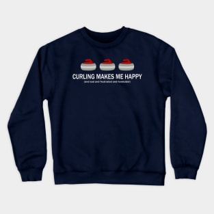 Curling Makes Me Happy Crewneck Sweatshirt